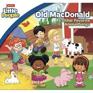 Fisher Price: Old MacDonald & Other Favorite